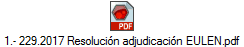 1.- 229.2017 Resoluci�n adjudicaci�n EULEN.pdf