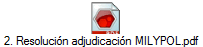 2. Resoluci�n adjudicaci�n MILYPOL.pdf