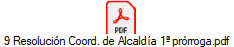 9 Resoluci�n Coord. de Alcald�a 1� pr�rroga.pdf