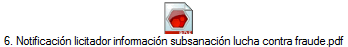 6. Notificaci�n licitador informaci�n subsanaci�n lucha contra fraude.pdf
