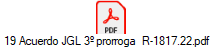 19 Acuerdo JGL 3� prorroga  R-1817.22.pdf