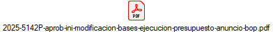 2025-5142P-aprob-ini-modificacion-bases-ejecucion-presupuesto-anuncio-bop.pdf