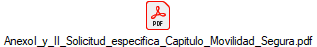 AnexoI_y_II_Solicitud_especifica_Capitulo_Movilidad_Segura.pdf
