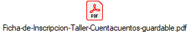 Ficha-de-Inscripcion-Taller-Cuentacuentos-guardable.pdf