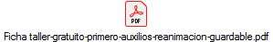 Ficha taller-gratuito-primero-auxilios-reanimacion-guardable.pdf