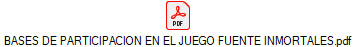 BASES DE PARTICIPACION EN EL JUEGO FUENTE INMORTALES.pdf