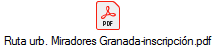 Ruta urb. Miradores Granada-inscripci�n.pdf