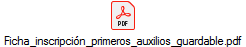 Ficha_inscripcin_primeros_auxilios_guardable.pdf
