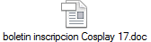 boletin inscripcion Cosplay 17.doc