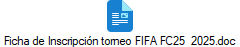 Ficha de Inscripci�n torneo FIFA FC25  2025.doc