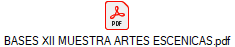 BASES XII MUESTRA ARTES ESCENICAS.pdf