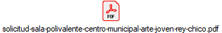 solicitud-sala-polivalente-centro-municipal-arte-joven-rey-chico.pdf