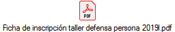 Ficha de inscripci�n taller defensa persona 2019l.pdf