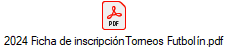 2024 Ficha de inscripci�nTorneos Futbol�n.pdf