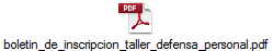 boletin_de_inscripcion_taller_defensa_personal.pdf