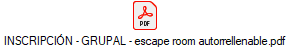 INSCRIPCI�N - GRUPAL - escape room autorrellenable.pdf