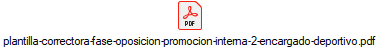 plantilla-correctora-fase-oposicion-promocion-interna-2-encargado-deportivo.pdf