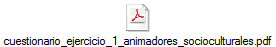cuestionario_ejercicio_1_animadores_socioculturales.pdf