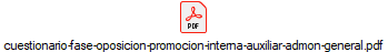 cuestionario-fase-oposicion-promocion-interna-auxiliar-admon-general.pdf