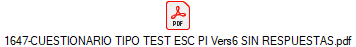1647-CUESTIONARIO TIPO TEST ESC PI Vers6 SIN RESPUESTAS.pdf