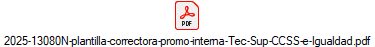 2025-13080N-plantilla-correctora-promo-interna-Tec-Sup-CCSS-e-Igualdad.pdf