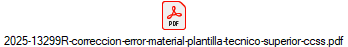 2025-13299R-correccion-error-material-plantilla-tecnico-superior-ccss.pdf