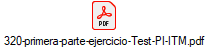 320-primera-parte-ejercicio-Test-PI-ITM.pdf