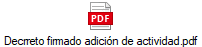 Decrreto firmado adici�n de actividad.pdf