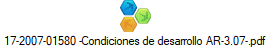 17-2007-01580 -Condiciones de desarrollo AR-3.07-.pdf