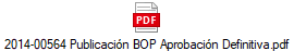 2014-00564 Publicaci�n BOP Aprobaci�n Definitiva.pdf