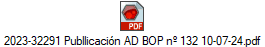 2023-32291 Publlicación AD BOP nº 132 10-07-24.pdf