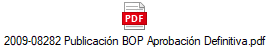 2009-08282 Publicaci�n BOP Aprobaci�n Definitiva.pdf