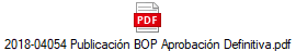 2018-04054 Publicaci�n BOP Aprobaci�n Definitiva.pdf