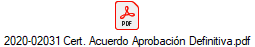 2020-02031 Cert. Acuerdo Aprobaci�n Definitiva.pdf