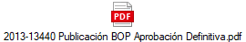2013-13440 Publicaci�n BOP Aprobaci�n Definitiva.pdf