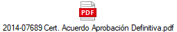 2014-07689 Cert. Acuerdo Aprobaci�n Definitiva.pdf