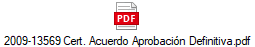 2009-13569 Cert. Acuerdo Aprobaci�n Definitiva.pdf