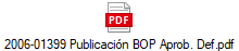 2006-01399 Publicaci�n BOP Aprob. Def.pdf