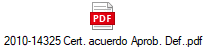 2010-14325 Cert. acuerdo Aprob. Def..pdf