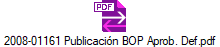 2008-01161 Publicaci�n BOP Aprob. Def.pdf