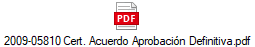 2009-05810 Cert. Acuerdo Aprobaci�n Definitiva.pdf