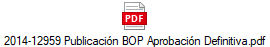 2014-12959 Publicaci�n BOP Aprobaci�n Definitiva.pdf