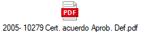2005- 10279 Cert. acuerdo Aprob. Def.pdf