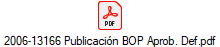 2006-13166 Publicaci�n BOP Aprob. Def.pdf