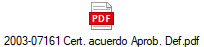 2003-07161 Cert. acuerdo Aprob. Def.pdf