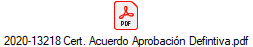 2020-13218 Cert. Acuerdo Aprobaci�n Defintiva.pdf