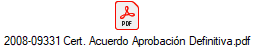 2008-09331 Cert. Acuerdo Aprobaci�n Definitiva.pdf