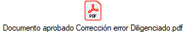 Documento aprobado Correcci�n error Diligenciado.pdf
