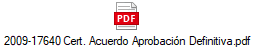 2009-17640 Cert. Acuerdo Aprobaci�n Definitiva.pdf