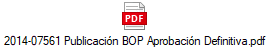 2014-07561 Publicacin BOP Aprobacin Definitiva.pdf
